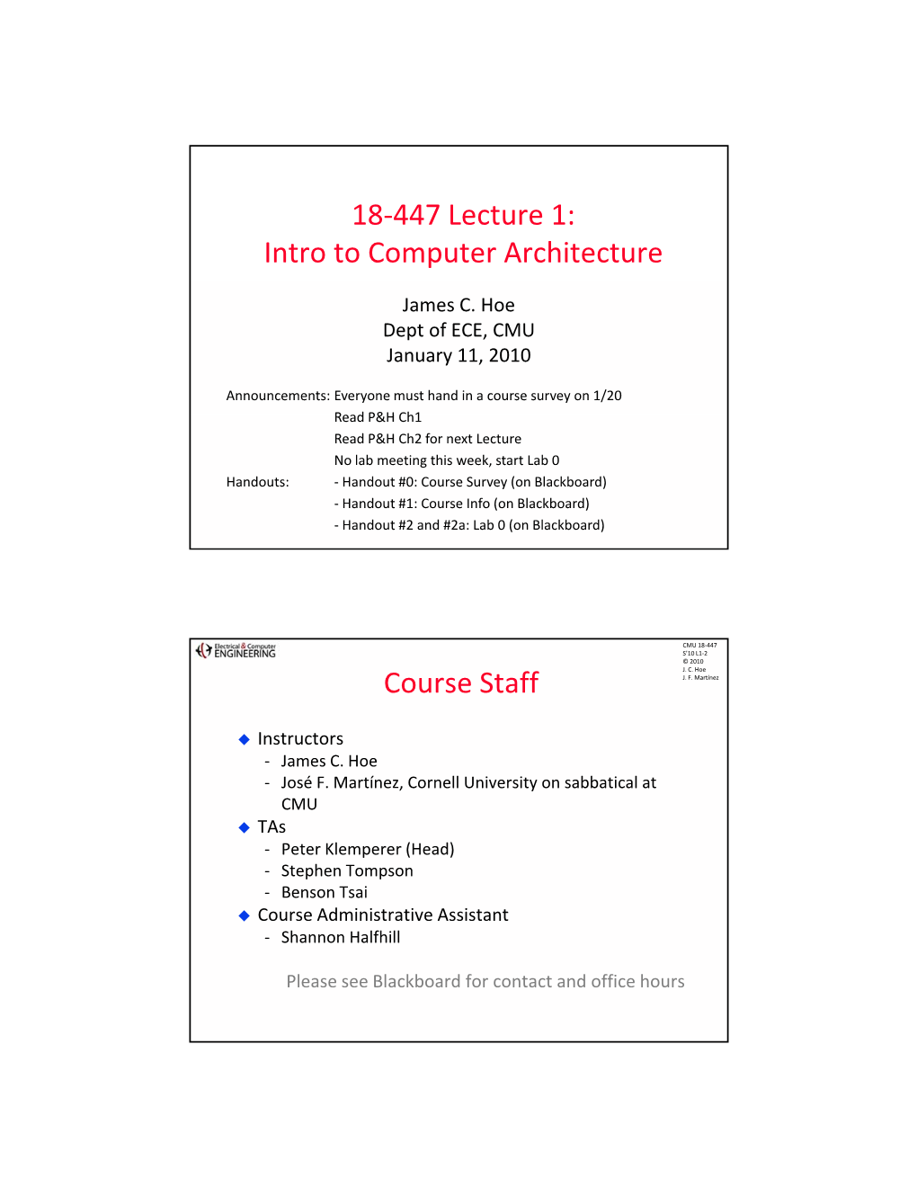 18-447 Lecture 1: Intro to Computer Architecture Course Staff