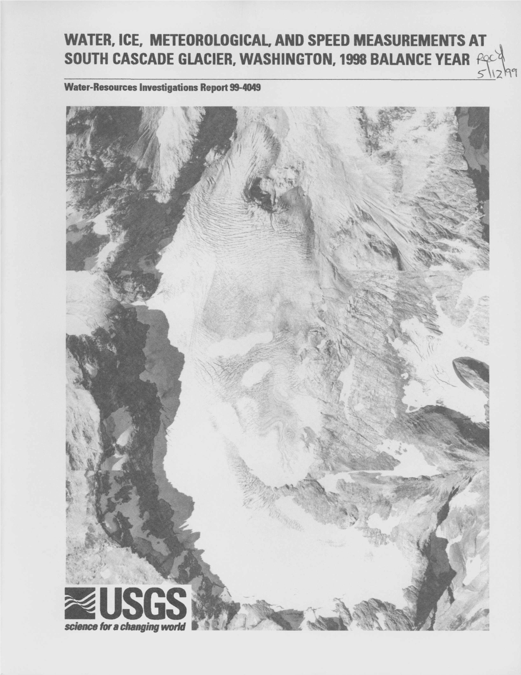 Water, Ice, Meteorological and Speed Measurements at South Cascade Glacier, Washington, 1998 Balance Year