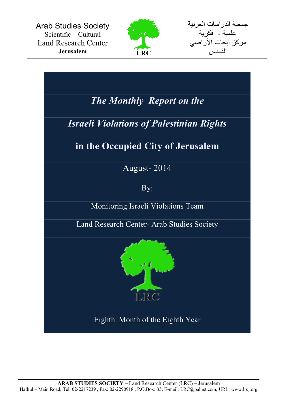 The Monthly Report on the Israeli Violations of Palestinian Rights In