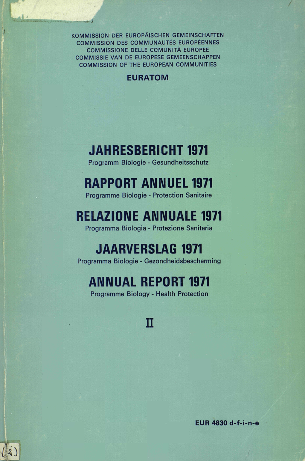 JAARVERSLAG 1971: Programma Biologie: Gezondheidsbescherming