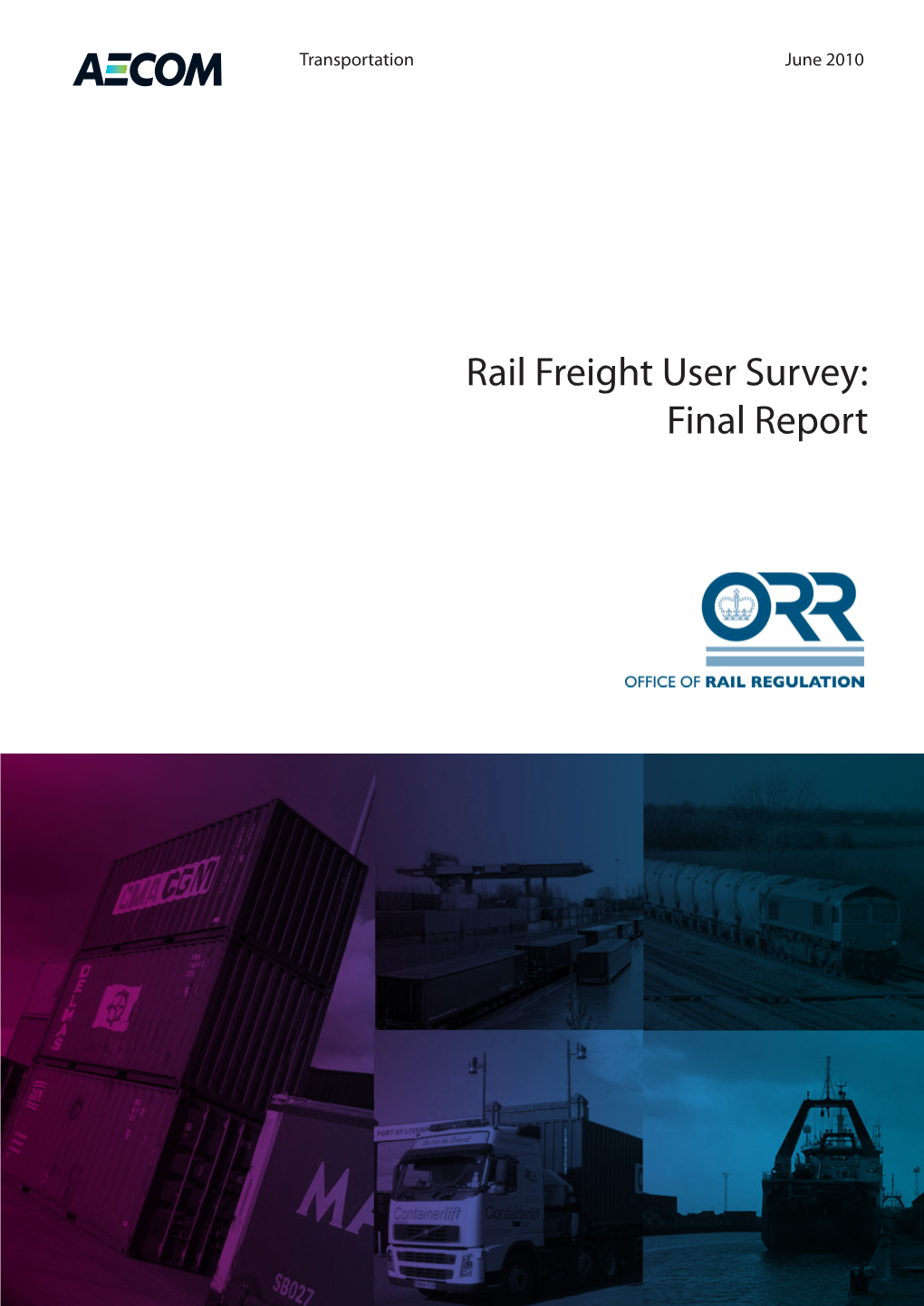 Rail Freight User Survey 2010
