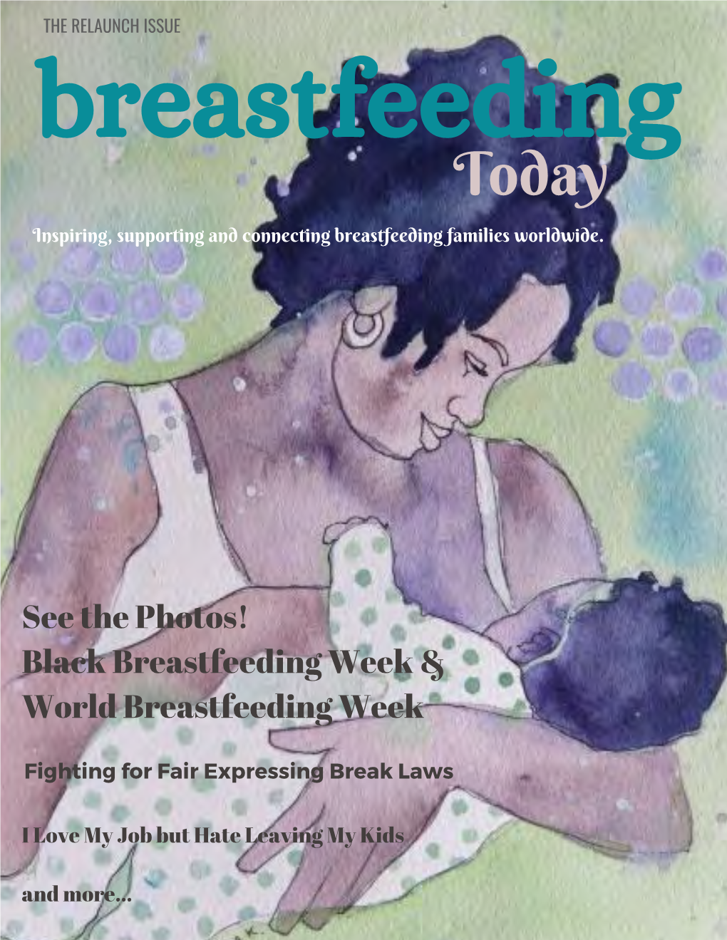 Breastfeeding Today Inspiring, Supporting and Connecting Breastfeeding Families Worldwide
