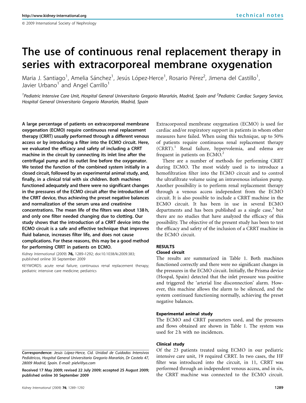 The Use of Continuous Renal Replacement Therapy in Series with Extracorporeal Membrane Oxygenation Maria J