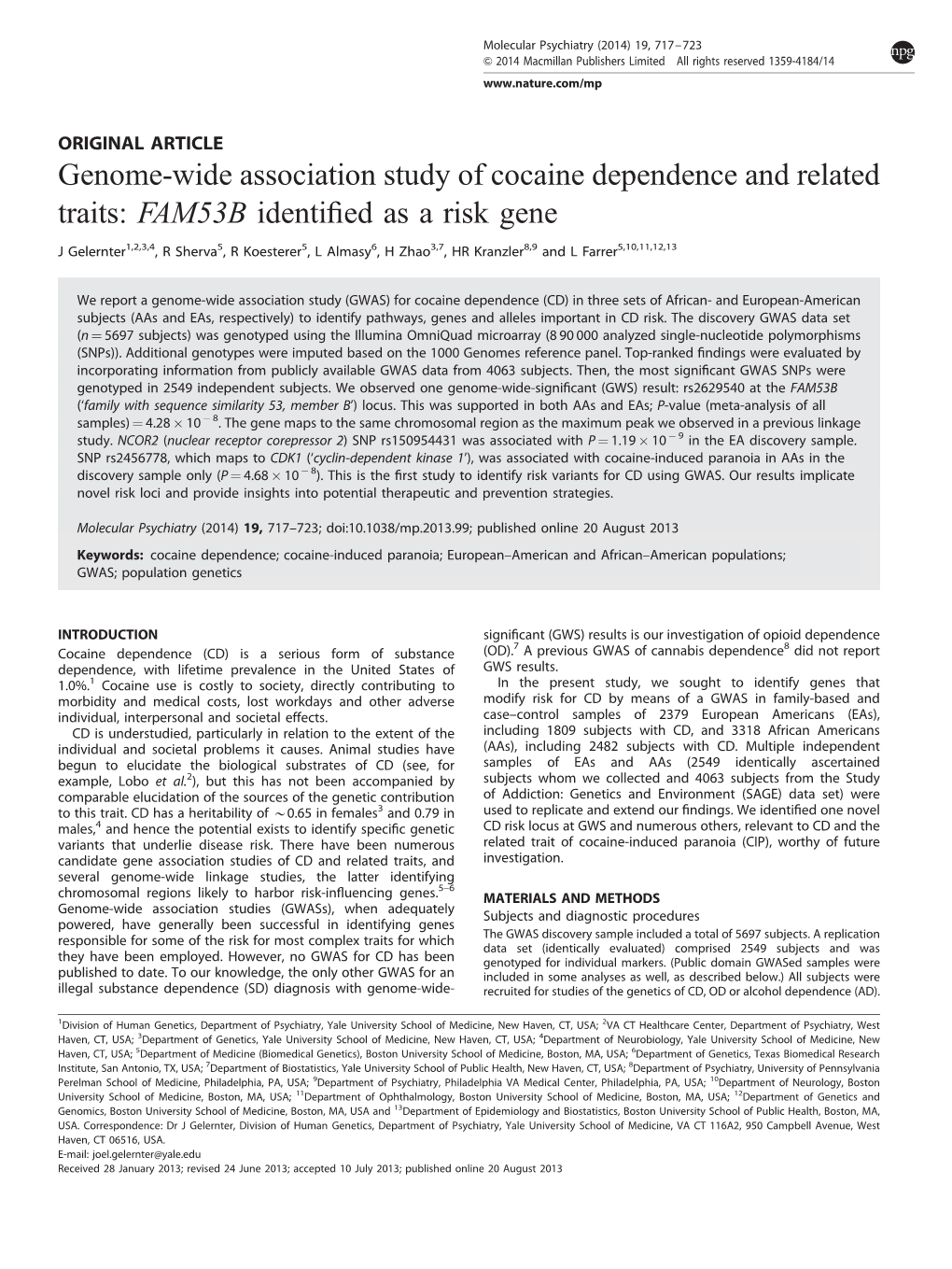 Genome-Wide Association Study of Cocaine Dependence and Related Traits: FAM53B Identiﬁed As a Risk Gene