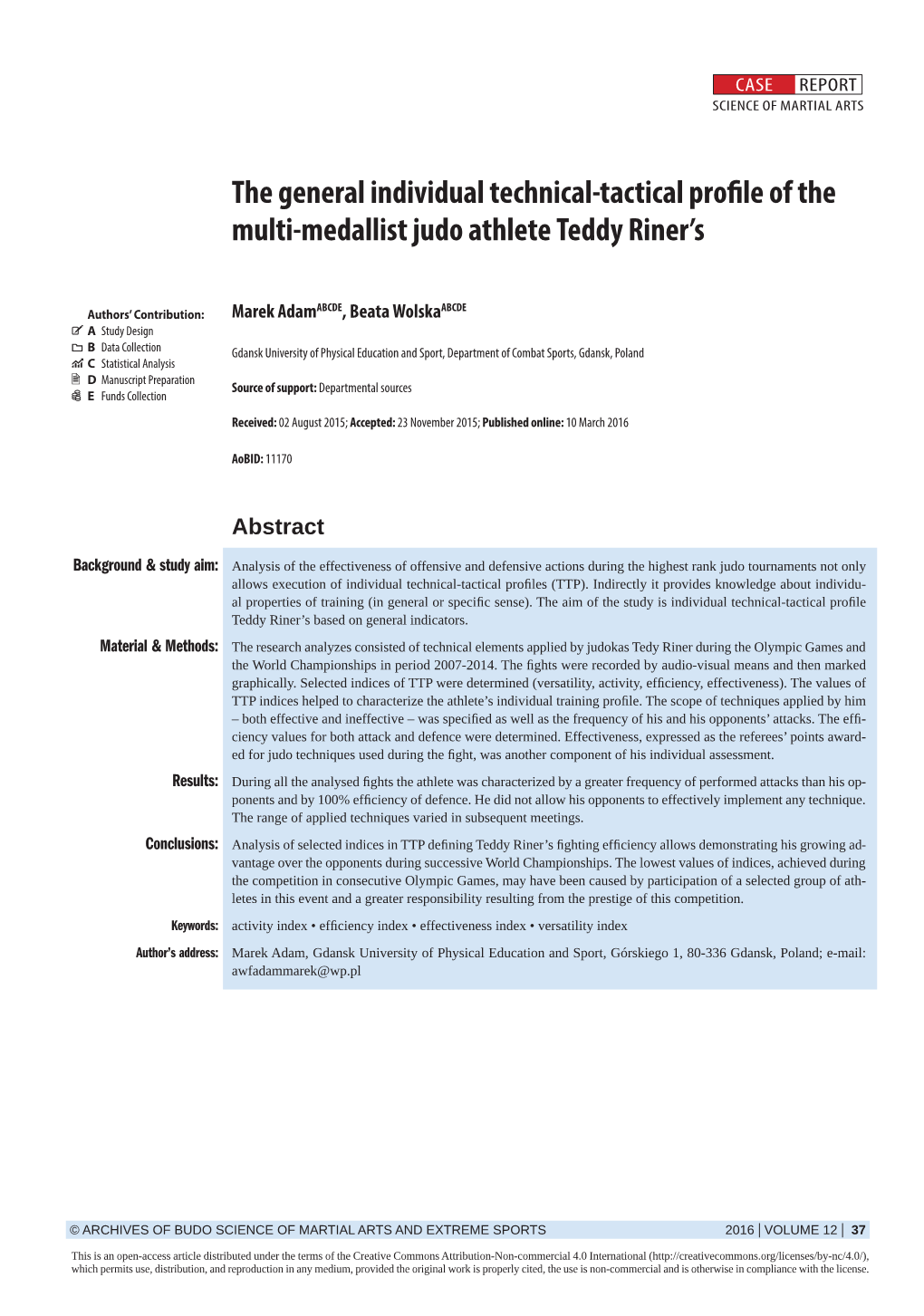 The General Individual Technical‑Tactical Profile of the Multi‑Medallist Judo Athlete Teddy Riner’S