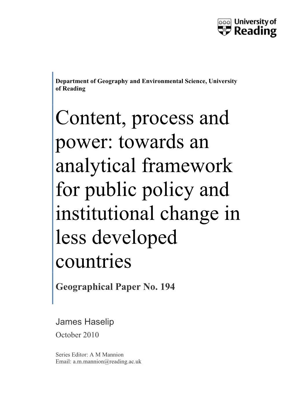 Towards an Analytical Framework for Public Policy and Institutional Change in Less Developed Countries Geographical Paper No