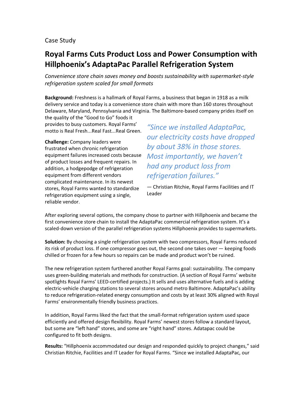 Royal Farms Cuts Product Loss and Power Consumption with Hillphoenix’S Adaptapac Parallel Refrigeration System