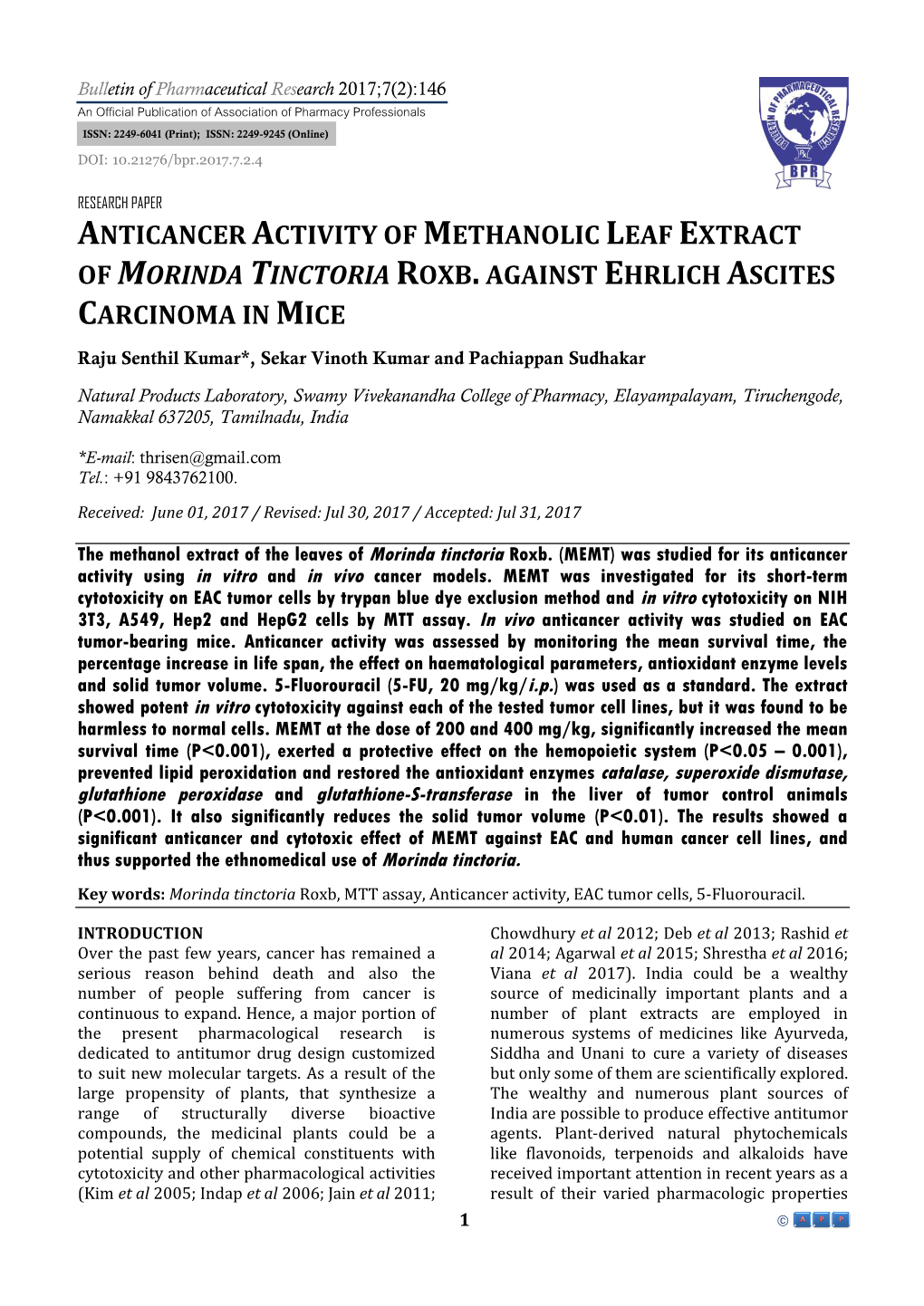 Anticancer Activity of Methanolic Leaf Extract of Morinda Tinctoria Roxb