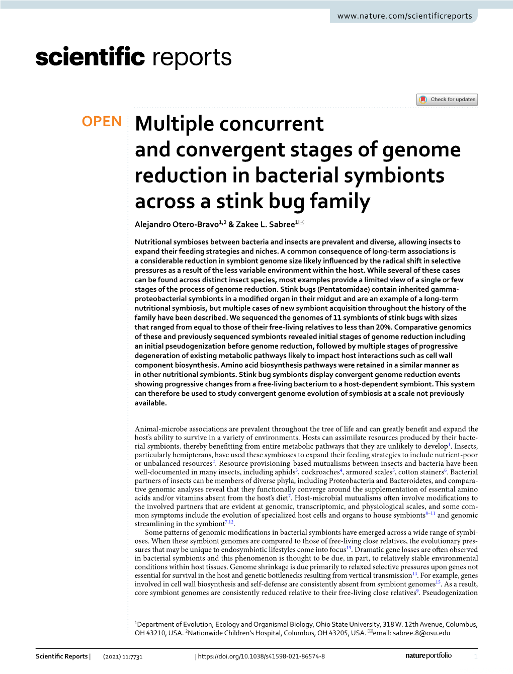 Multiple Concurrent and Convergent Stages of Genome Reduction in Bacterial Symbionts Across a Stink Bug Family Alejandro Otero‑Bravo1,2 & Zakee L