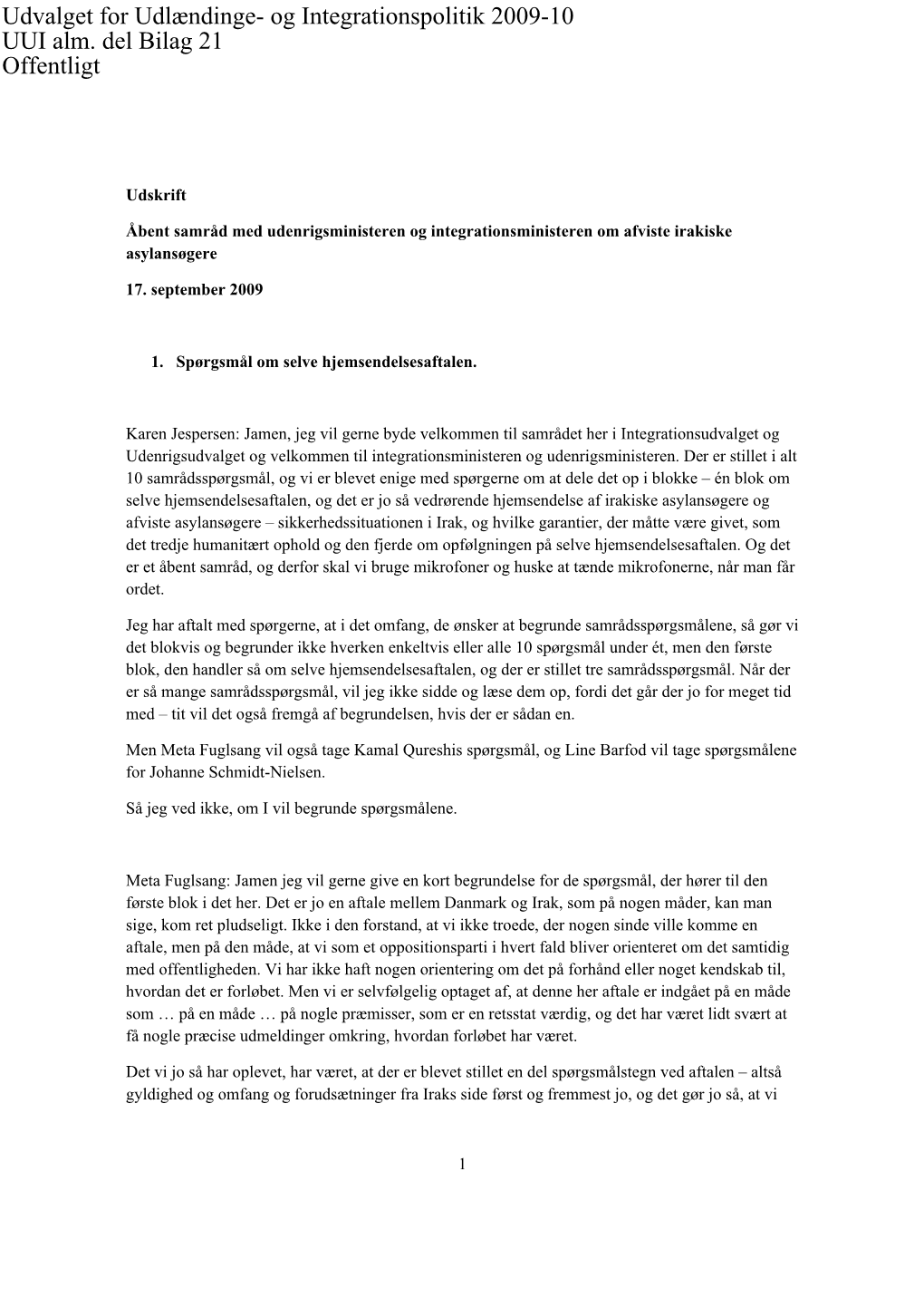 Udvalget for Udlændinge- Og Integrationspolitik 2009-10 UUI Alm