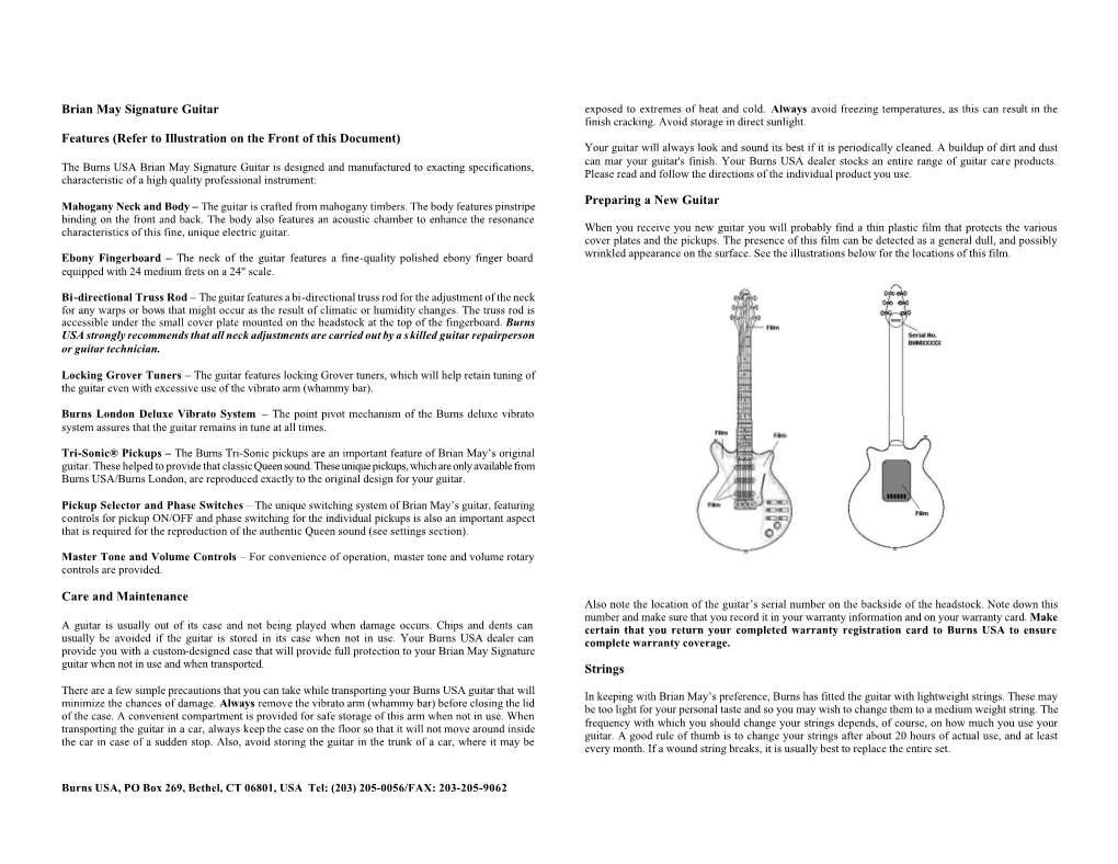 Brian May Signature Guitar Features (Refer to Illustration on the Front Of