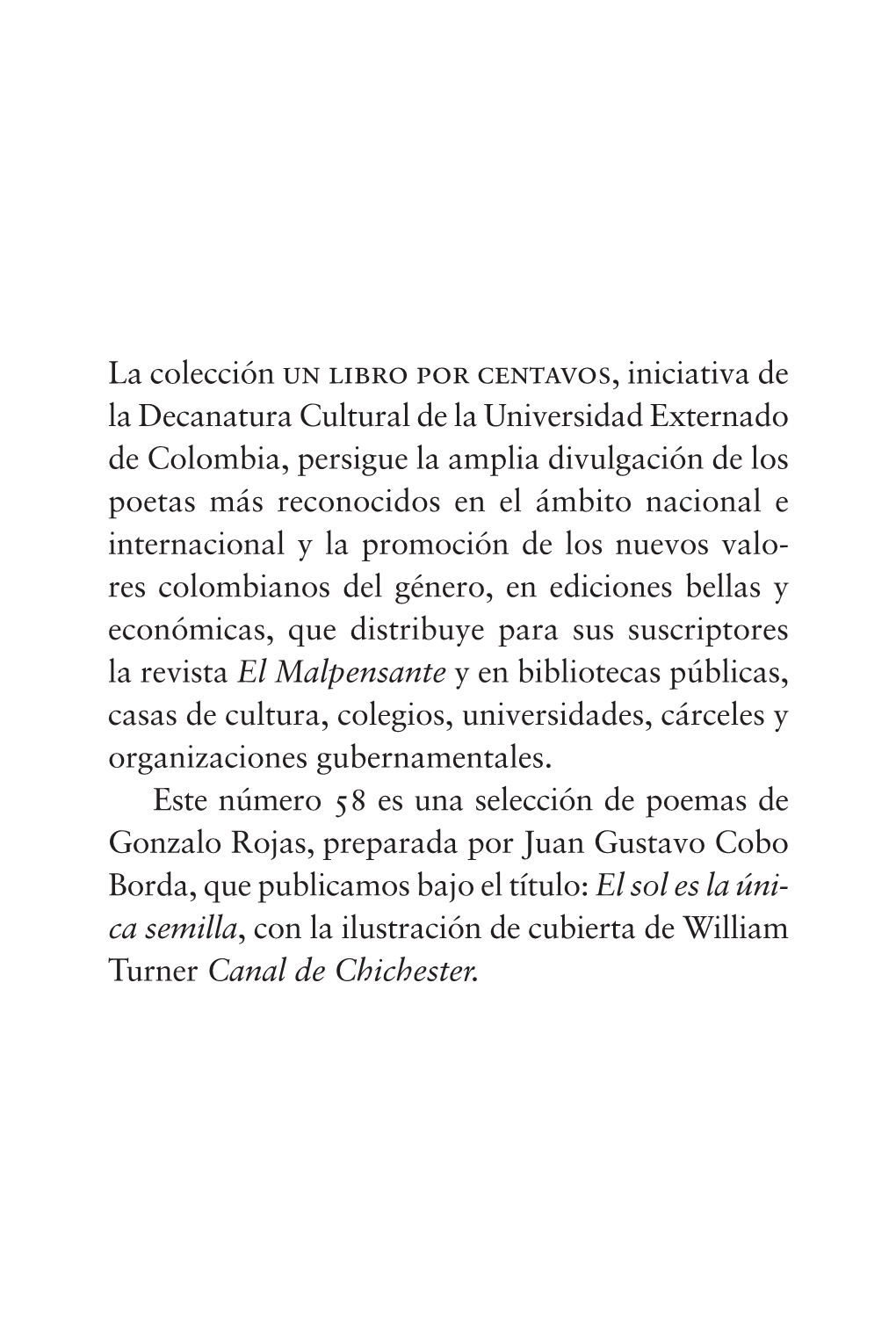 58. El Sol Es La Única Semilla, Gonzalo Rojas Editado Por El Departamento De Publicaciones De La Universidad Externado De Colombia En Mayo De 2010