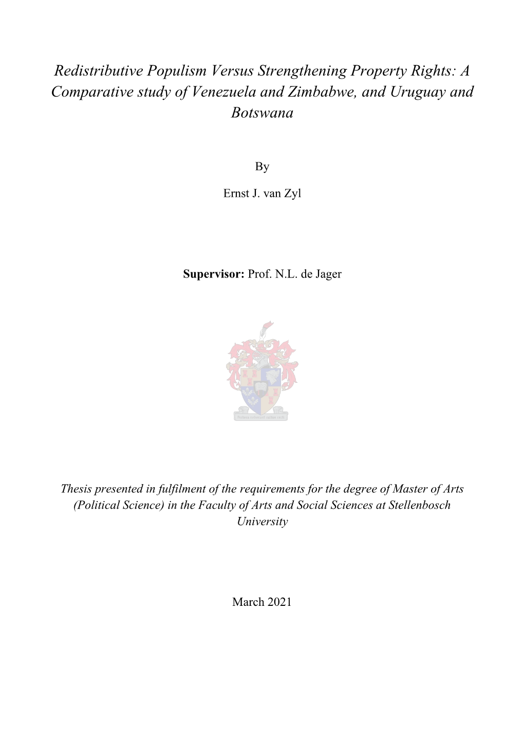 Redistributive Populism Versus Strengthening Property Rights: a Comparative Study of Venezuela and Zimbabwe, and Uruguay and Botswana