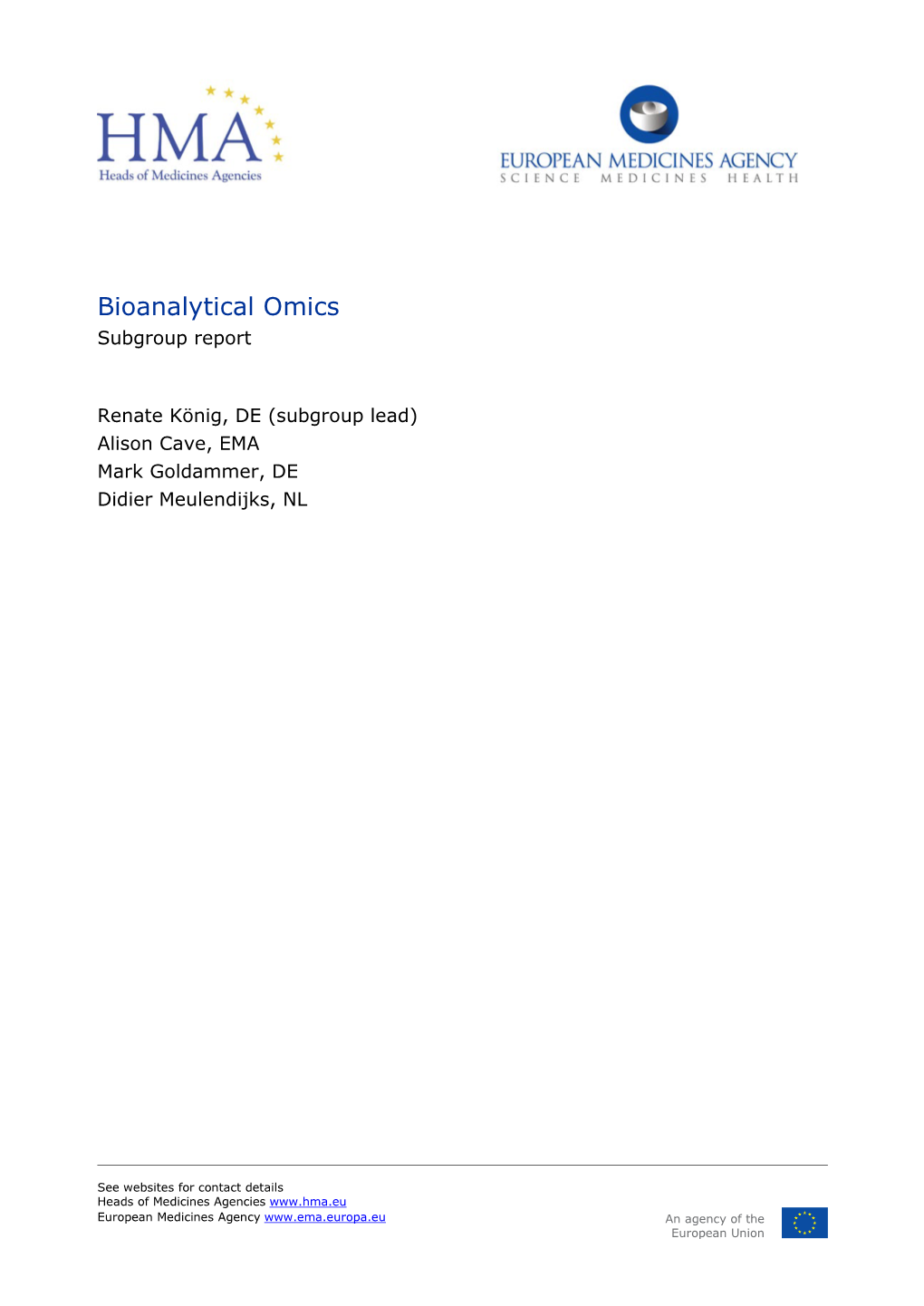 Bioanalytical Omics Subgroup Report
