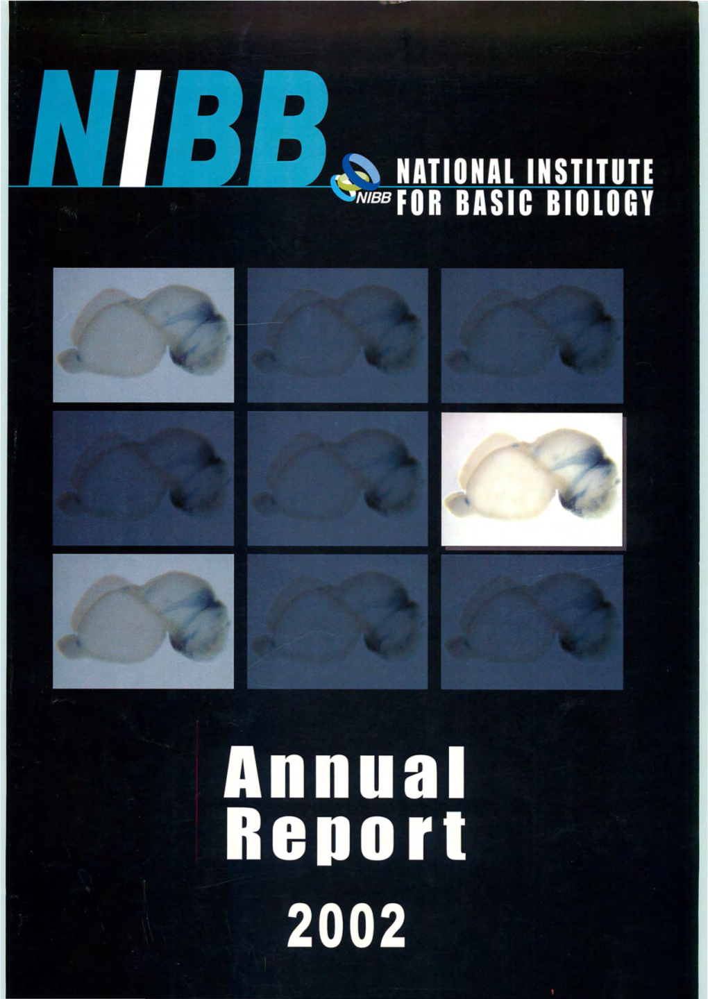 National Institute for Basic Biology (NIBB) Is a Government-Supported Research Institute Established in 1977