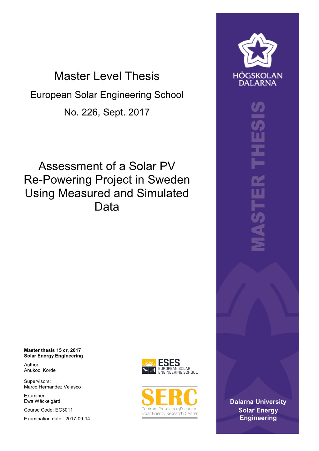 Master Level Thesis Assessment of a Solar PV Re-Powering Project In