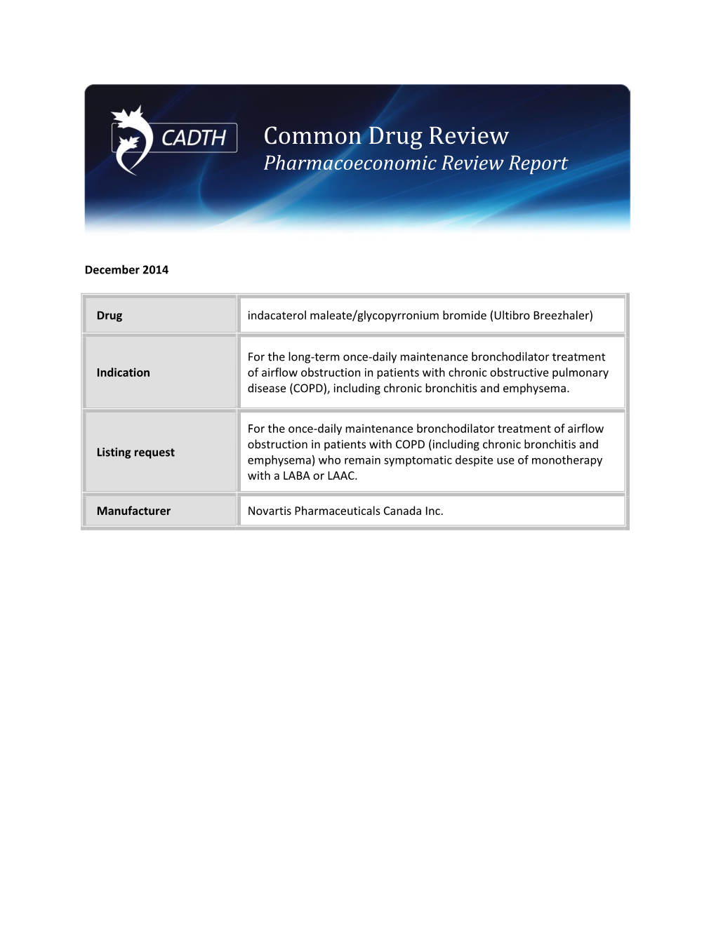 Cdr Pharmacoeconomic Review Report for Ultibro Breezhaler