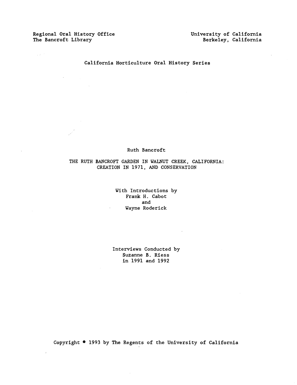 Regional Oral History Office University of California the Bancroft Library Berkeley, California
