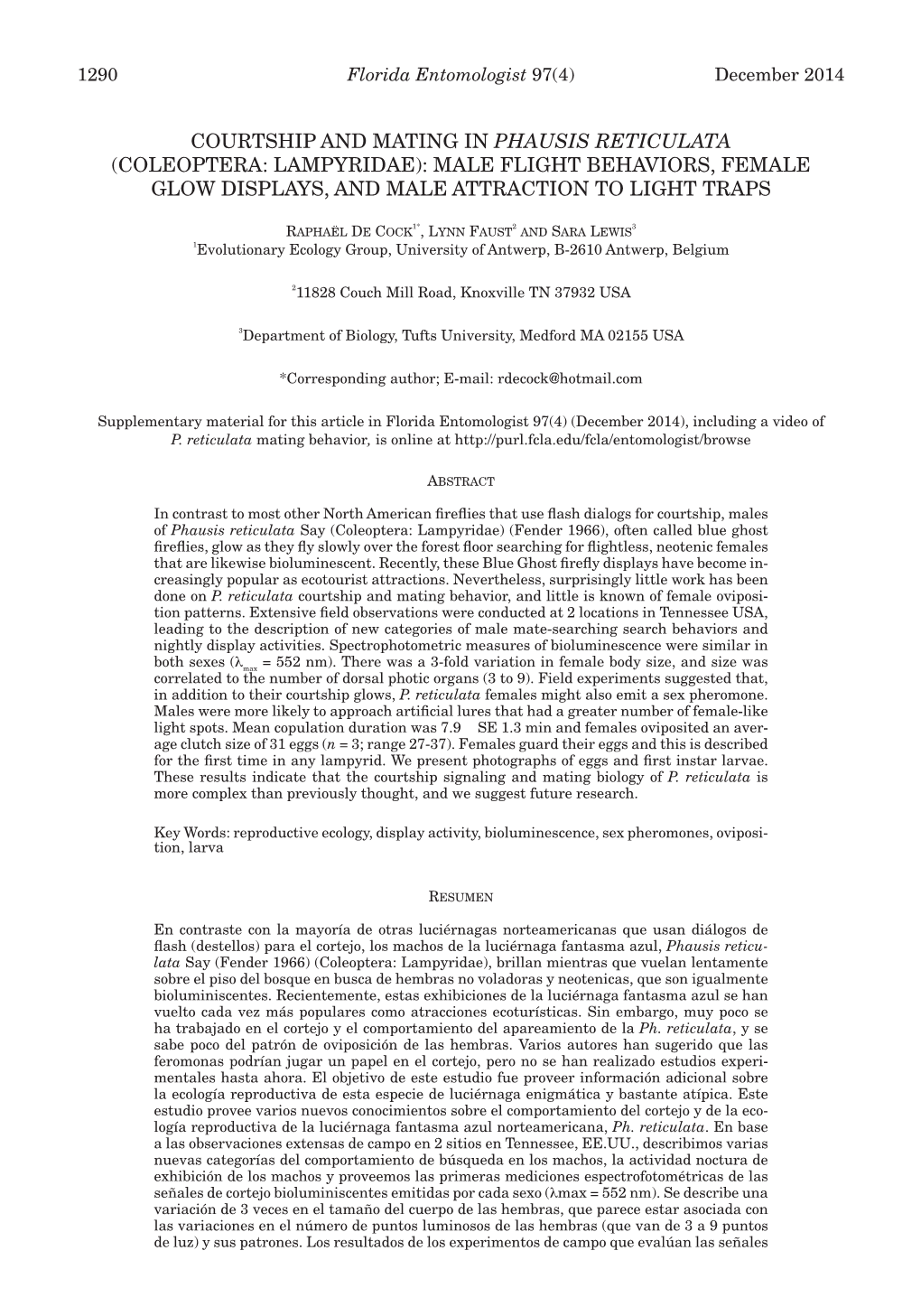 Courtship and Mating in Phausis Reticulata (Coleoptera: Lampyridae): Male Flight Behaviors, Female Glow Displays, and Male Attraction to Light Traps