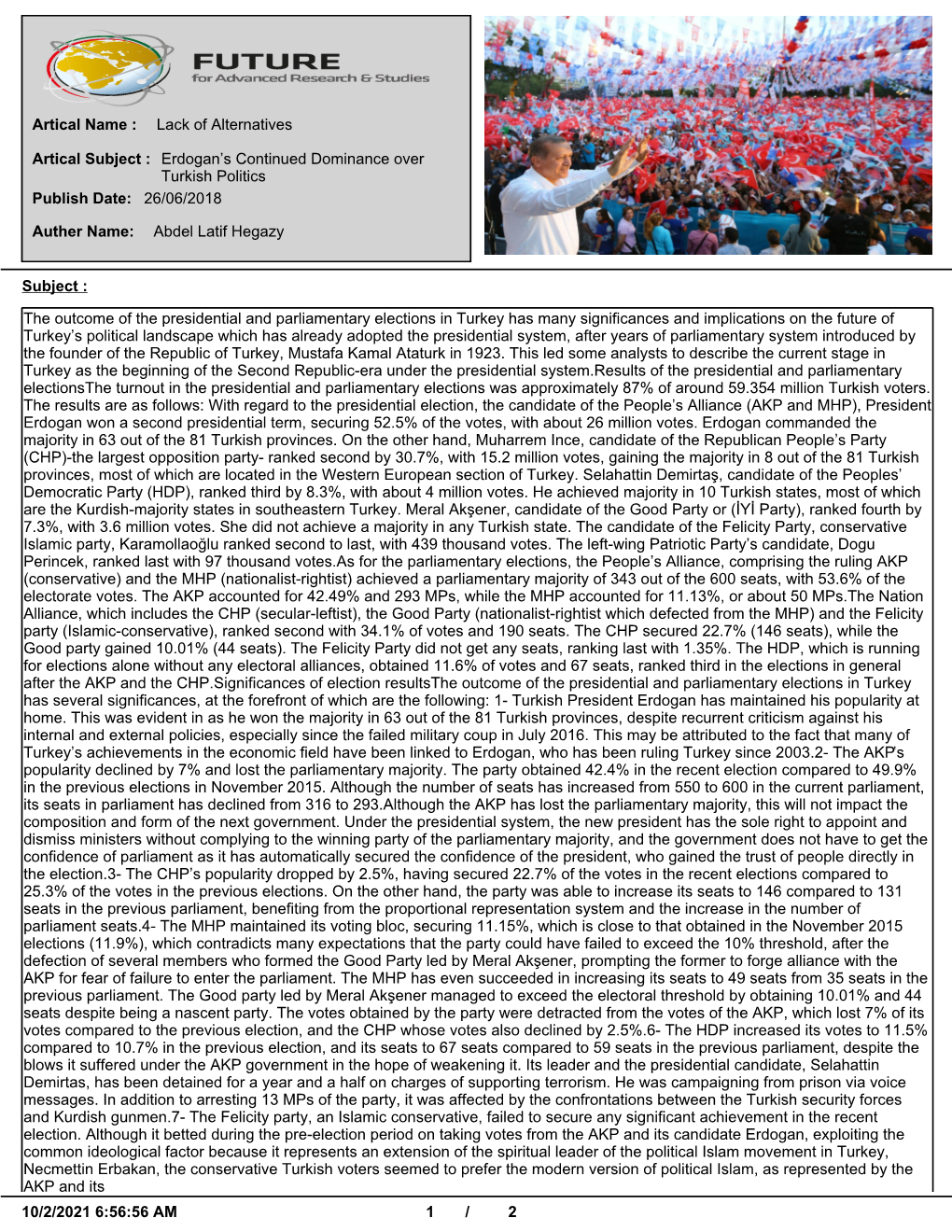 Lack of Alternatives Artical Name : Erdogan's Continued Dominance Over Turkish Politics Artical Subject : 26/06/2018 Publish D