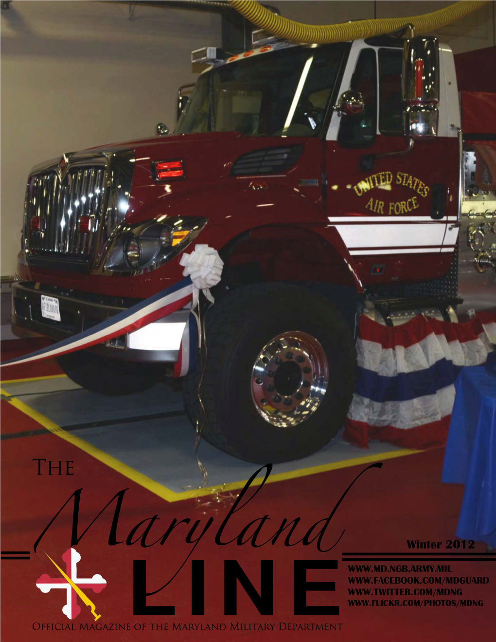 Maryland LINE Official Magazine of the Maryland Military Department 2 the LINE