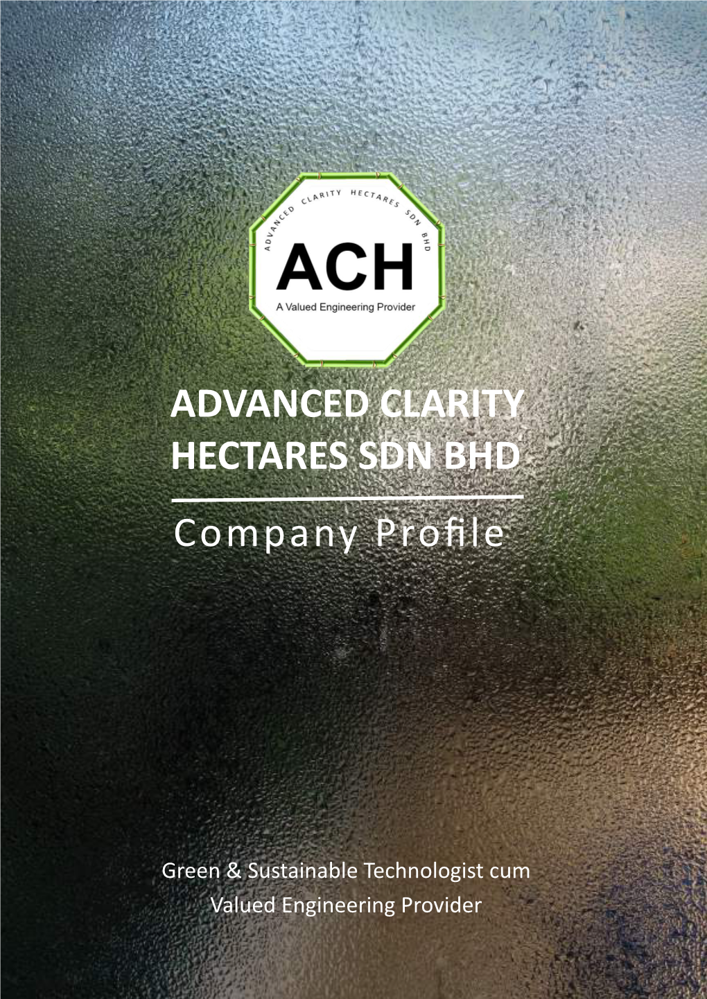 ADVANCED CLARITY HECTARES SDN BHD Company Profile
