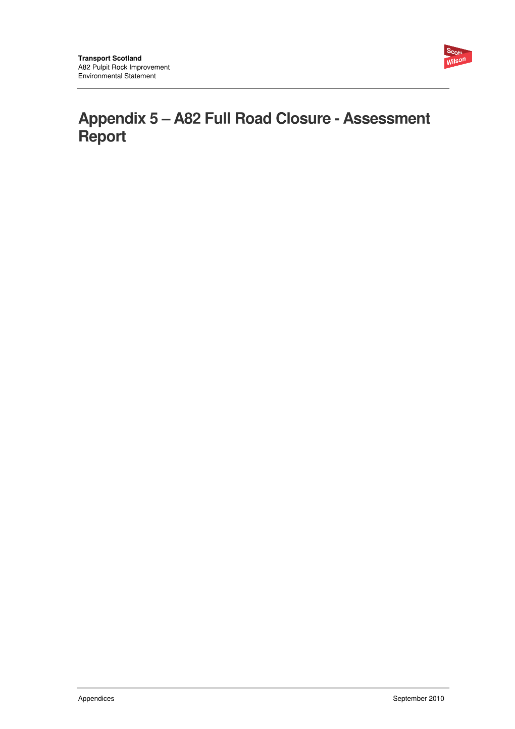 A82 Full Road Closure - Assessment Report