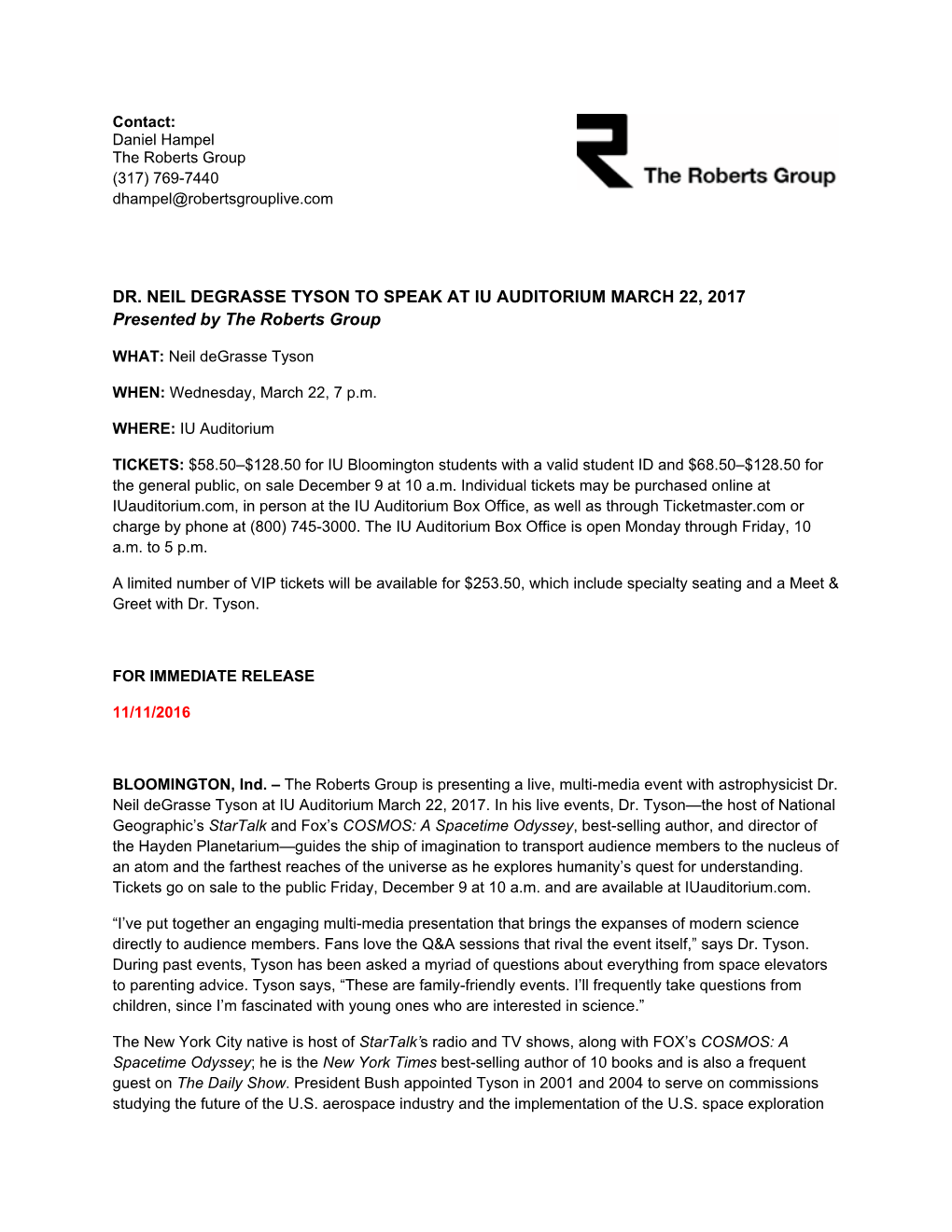 DR. NEIL DEGRASSE TYSON to SPEAK at IU AUDITORIUM MARCH 22, 2017 Presented by the Roberts Group