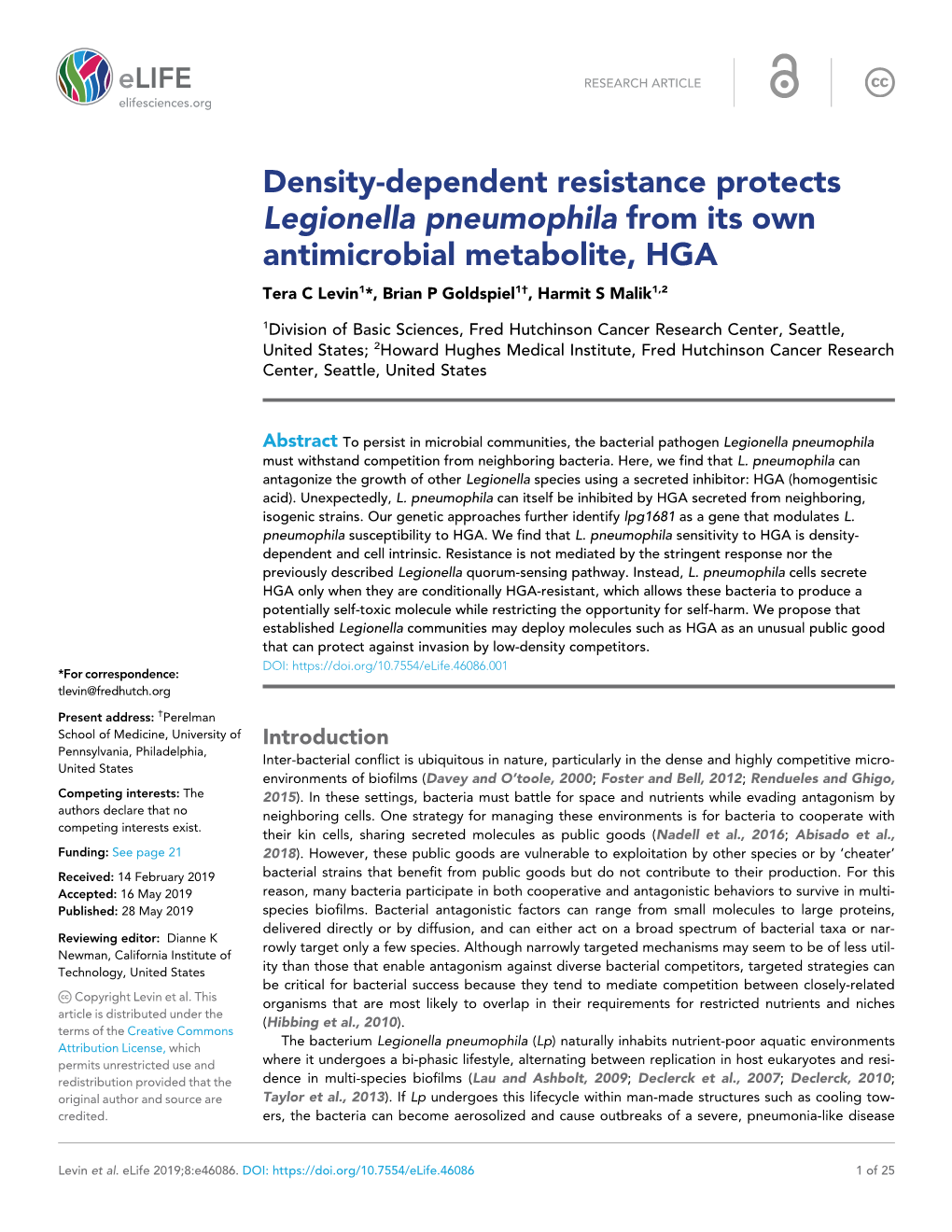 Density-Dependent Resistance Protects Legionella Pneumophila from Its Own Antimicrobial Metabolite, HGA Tera C Levin1*, Brian P Goldspiel1†, Harmit S Malik1,2