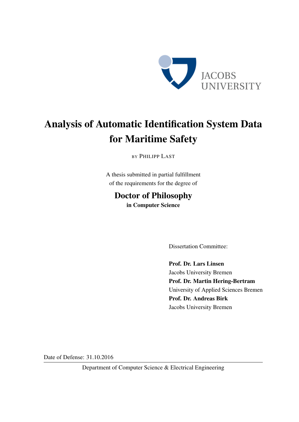 Analysis of Automatic Identification System Data for Maritime Safety