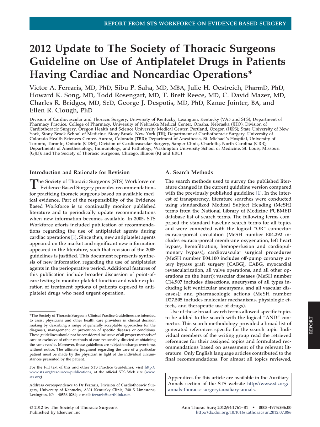 2012 Update to the Society of Thoracic Surgeons Guideline on Use of Antiplatelet Drugs in Patients Having Cardiac and Noncardiac Operations* Victor A