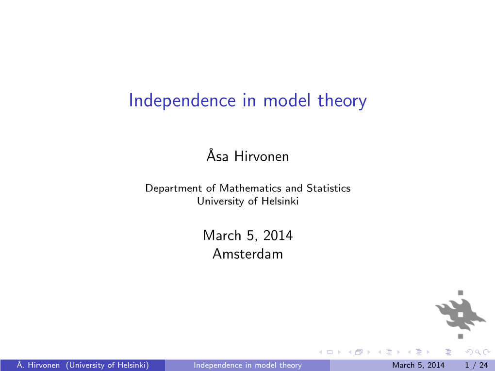 Independence in Model Theory