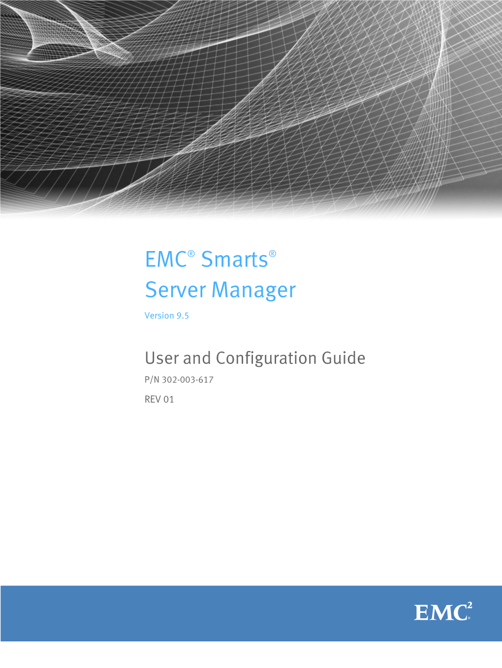 EMC Smarts Server Manager Version 9.5 User and Configuration Guide