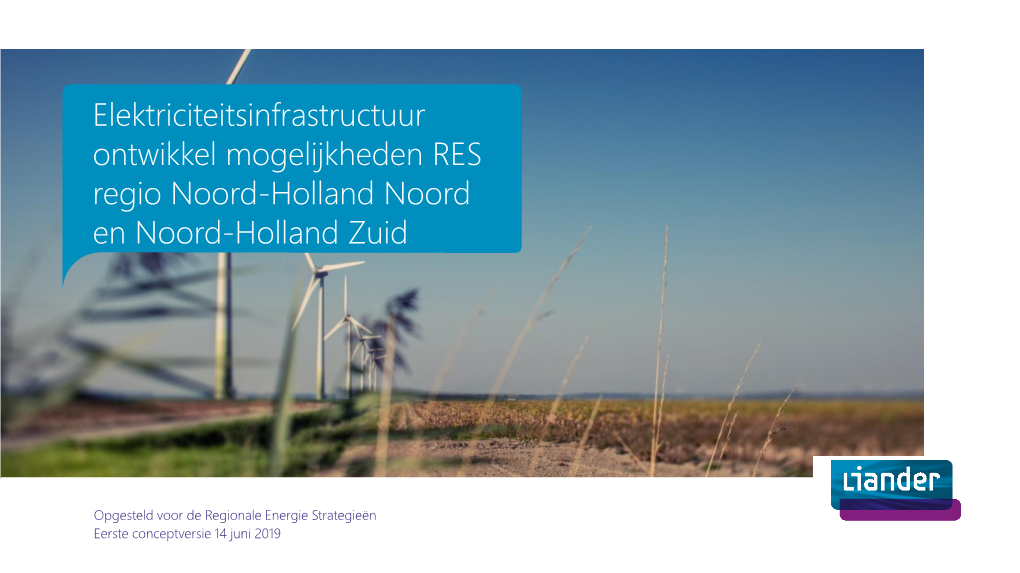 Elektriciteitsinfrastructuur Ontwikkel Mogelijkheden RES Regio Noord-Holland Noord En Noord-Holland Zuid