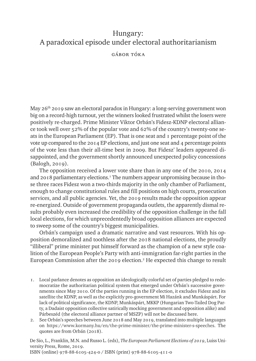 Hungary: a Paradoxical Episode Under Electoral Authoritarianism Gábor Tóka