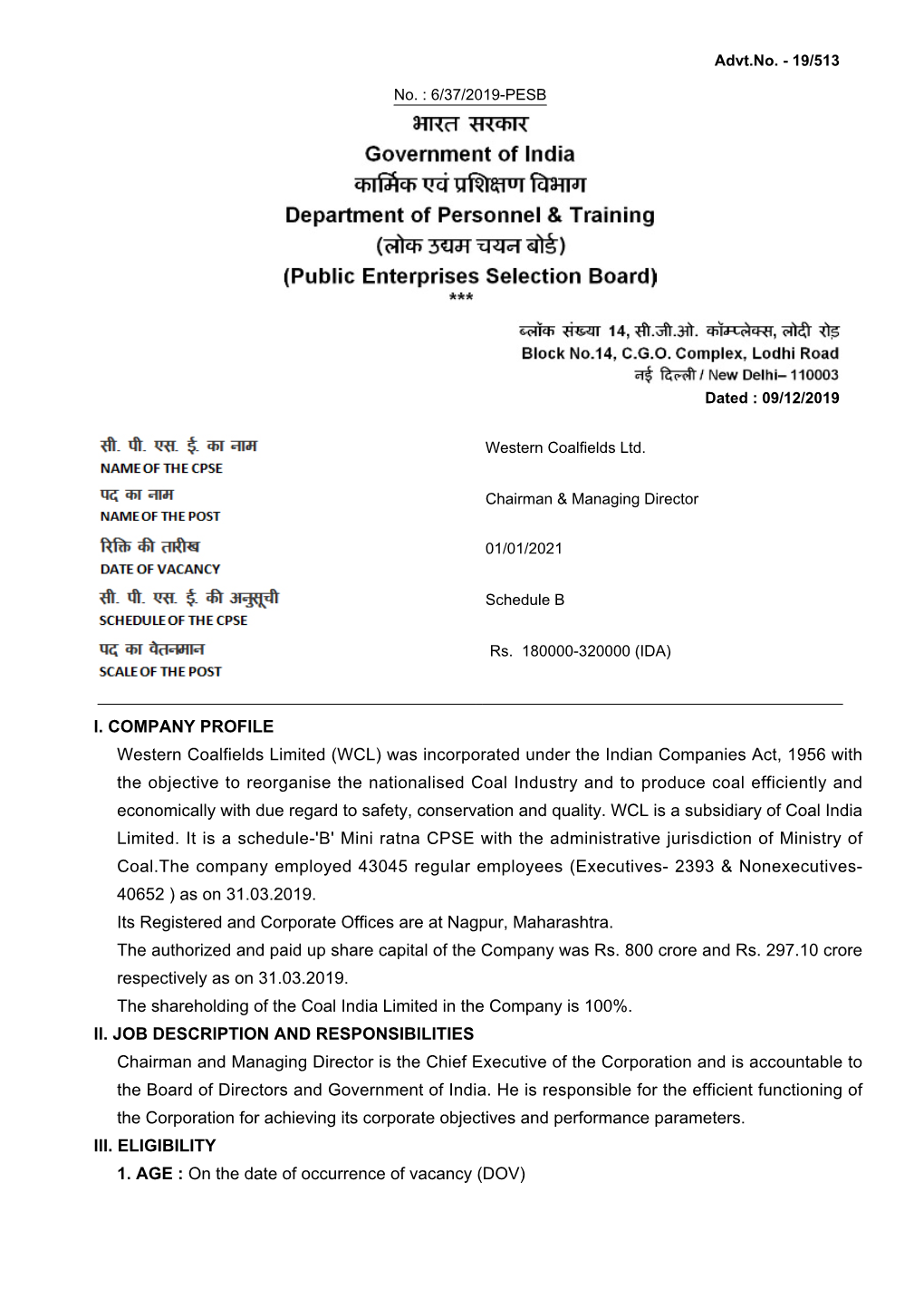 I. COMPANY PROFILE Western Coalfields Limited (WCL) Was Incorporated Under the Indian Companies Act, 1956 with the Objective To