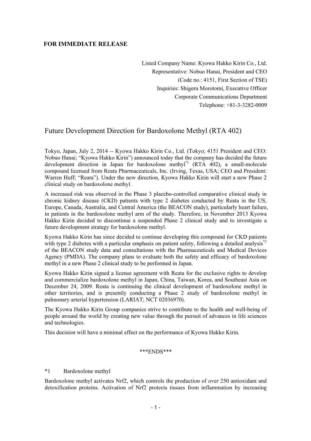 Future Development Direction for Bardoxolone Methyl (RTA 402)