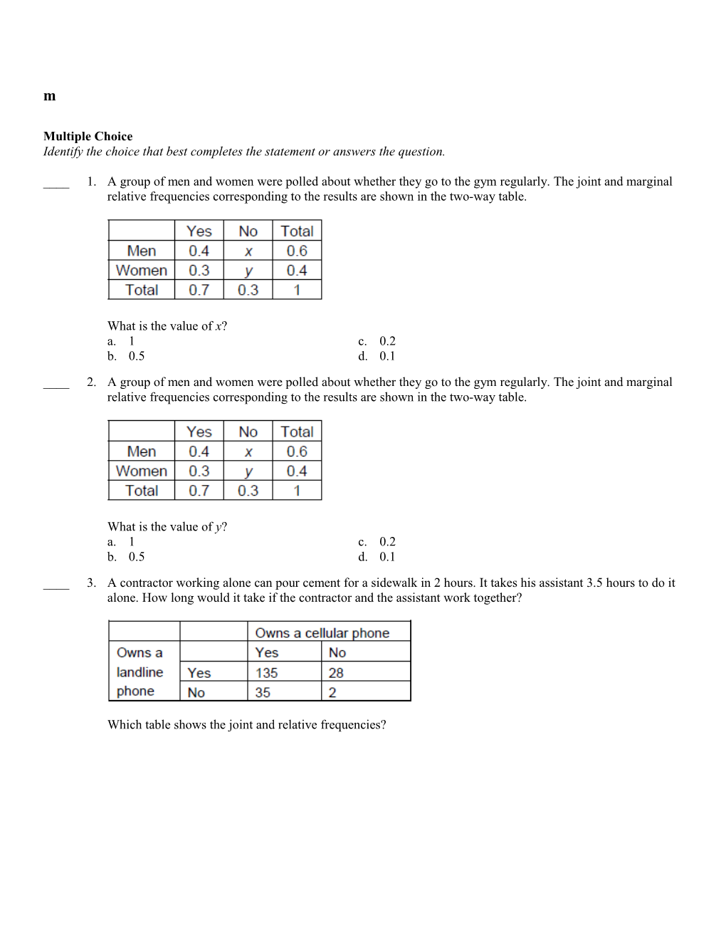 Identify the Choice That Best Completes the Statement Or Answers the Question s7