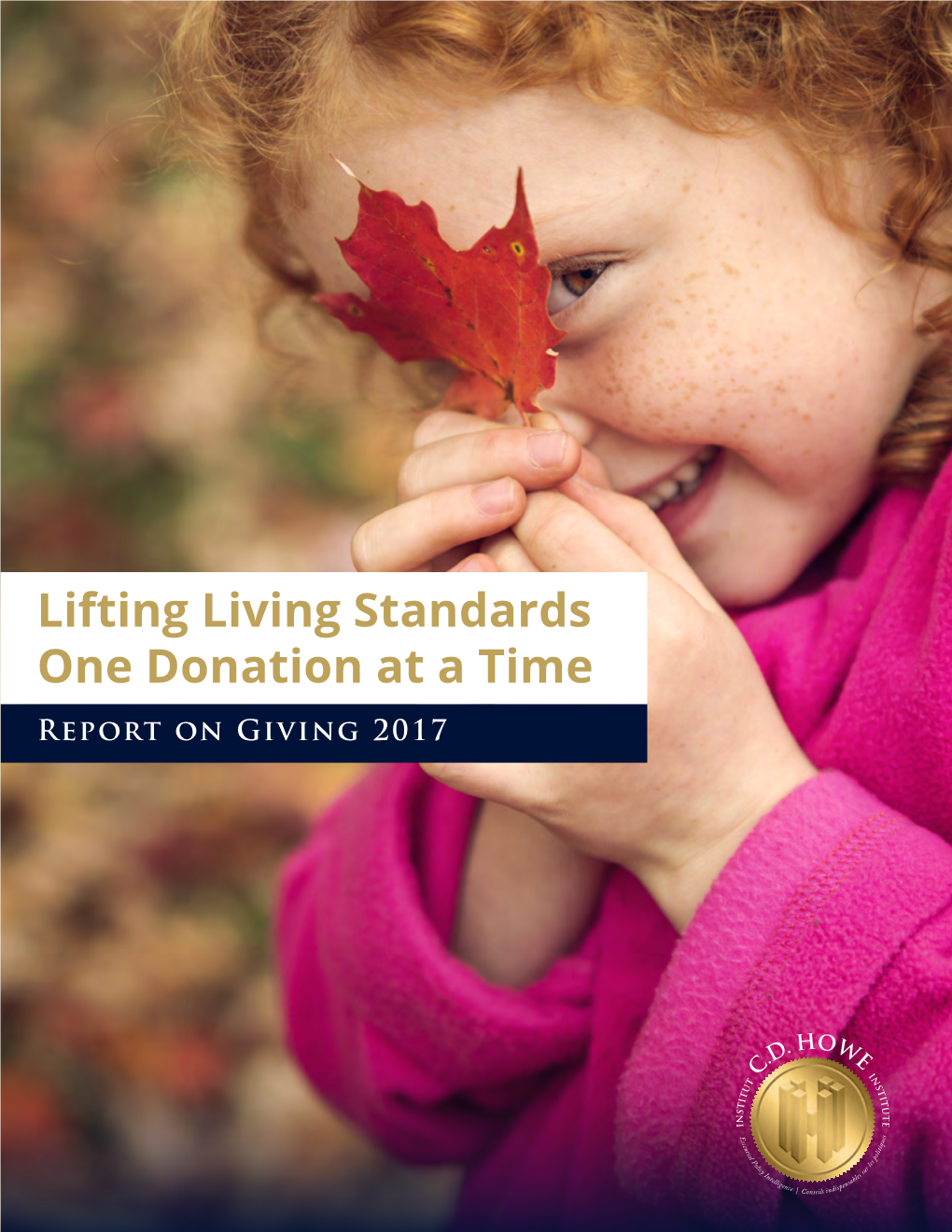 Lifting Living Standards One Donation at a Time Report on Giving 2017