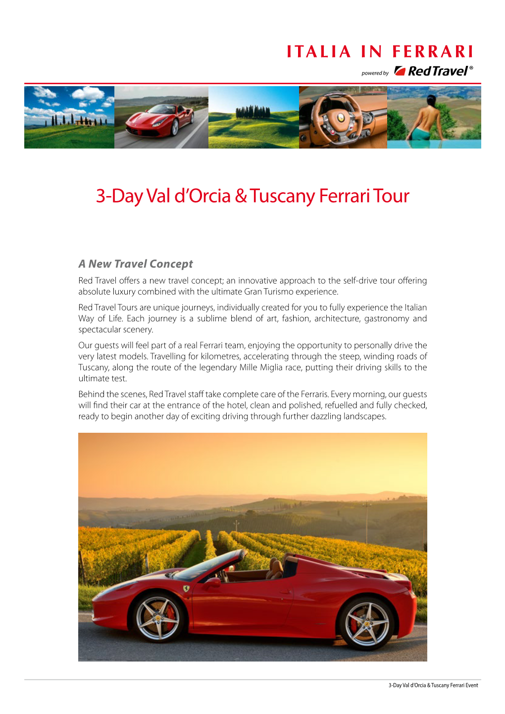 3-Day Val D'orcia & Tuscany Ferrari Tour