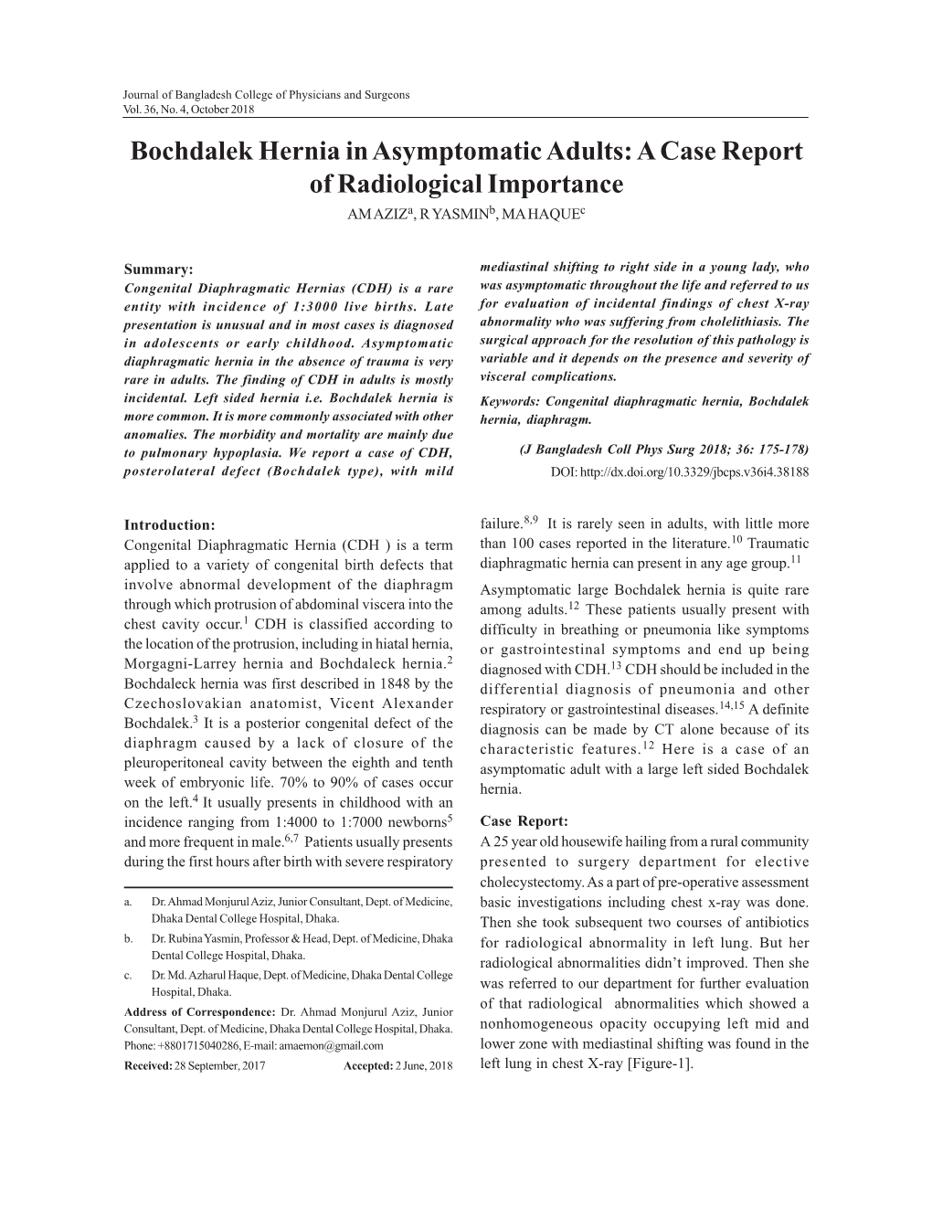 Bochdalek Hernia in Asymptomatic Adults: a Case Report of Radiological Importance AM Aziza, R Yasminb, MA Haquec