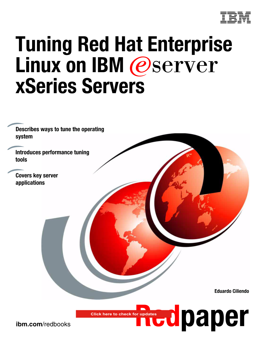 Tuning Red Hat Enterprise Linux on IBM Eserver Xseries Servers