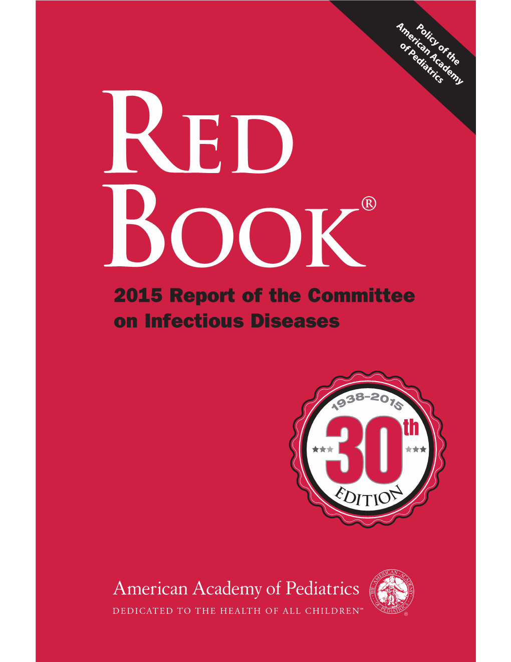 Red Book: 2015 Report of the Committee on Infectious Diseases