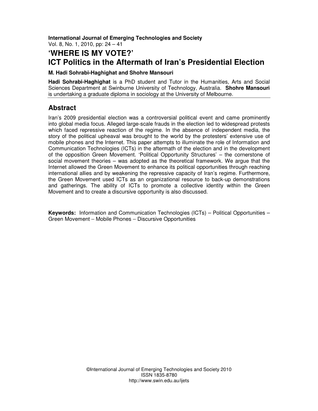 WHERE IS MY VOTE?’ ICT Politics in the Aftermath of Iran’S Presidential Election M
