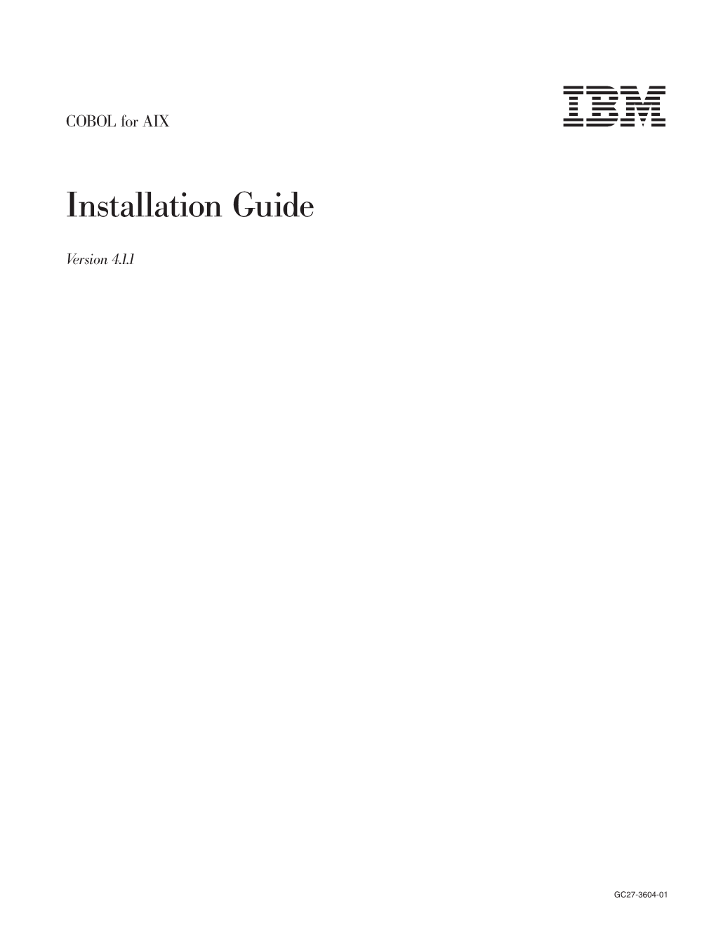 COBOL for AIX, V4.1.1 Installation Guide Tables