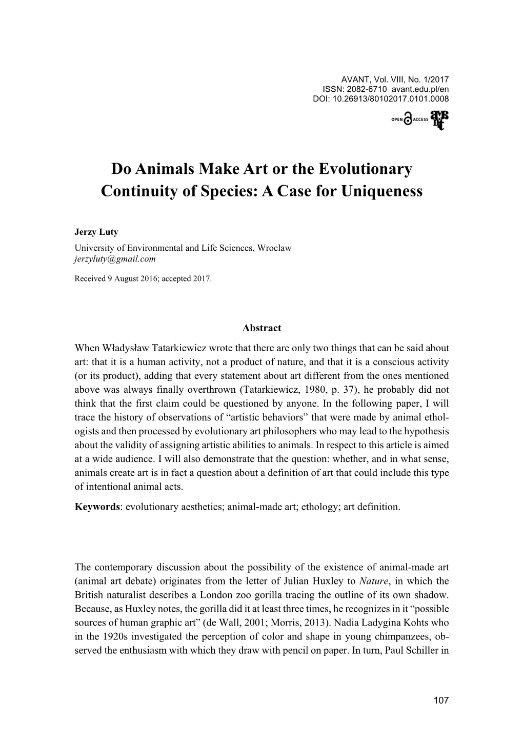 Do Animals Make Art Or the Evolutionary Continuity of Species: a Case for Uniqueness