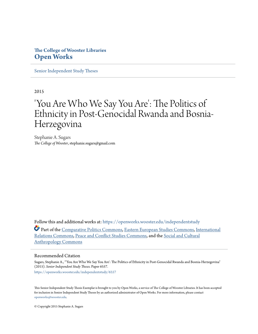 The Politics of Ethnicity in Post-Genocidal Rwanda and Bosnia-Herzegovina