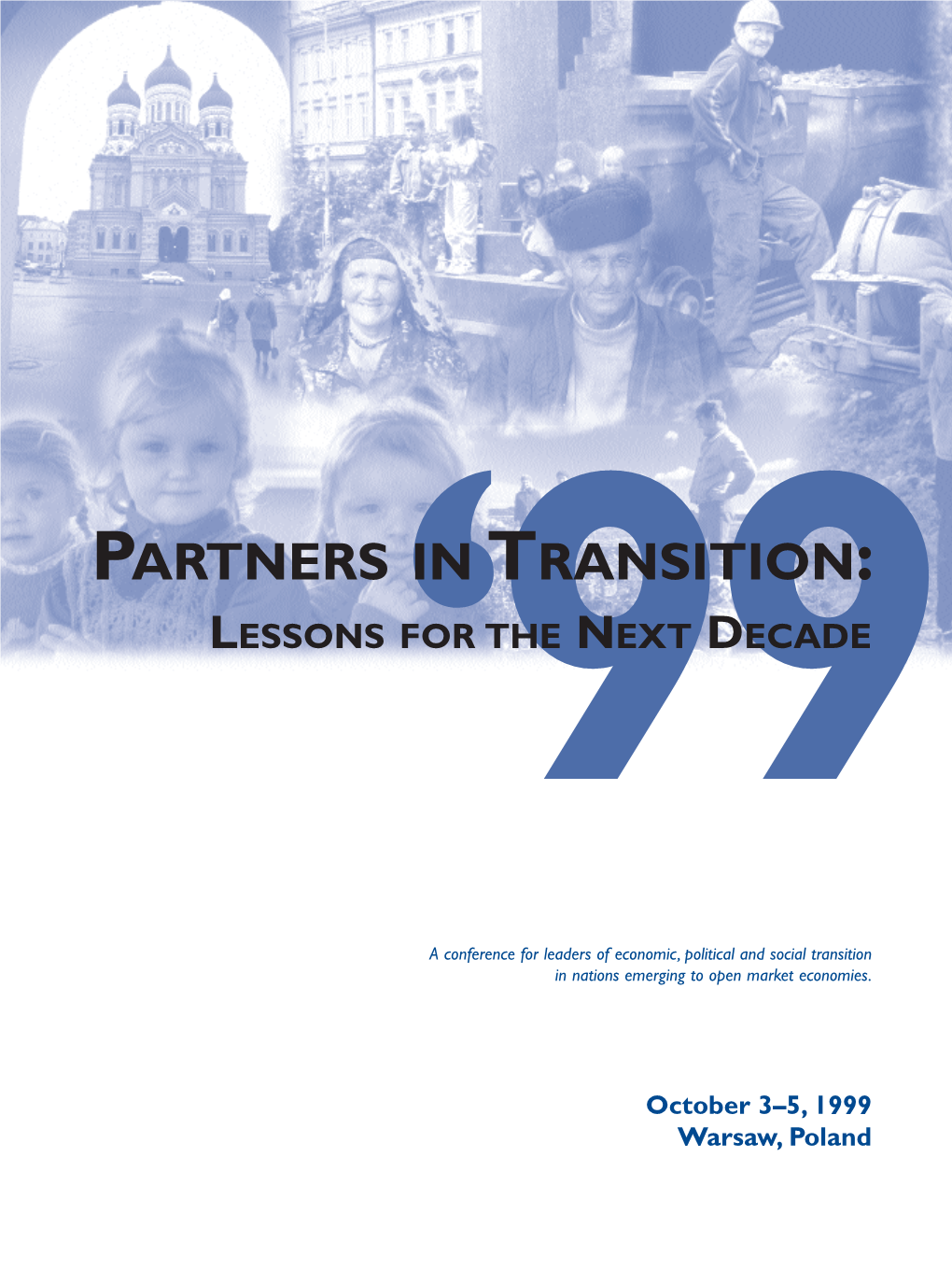 Partners in Transition: Lessons for the Next Decade
