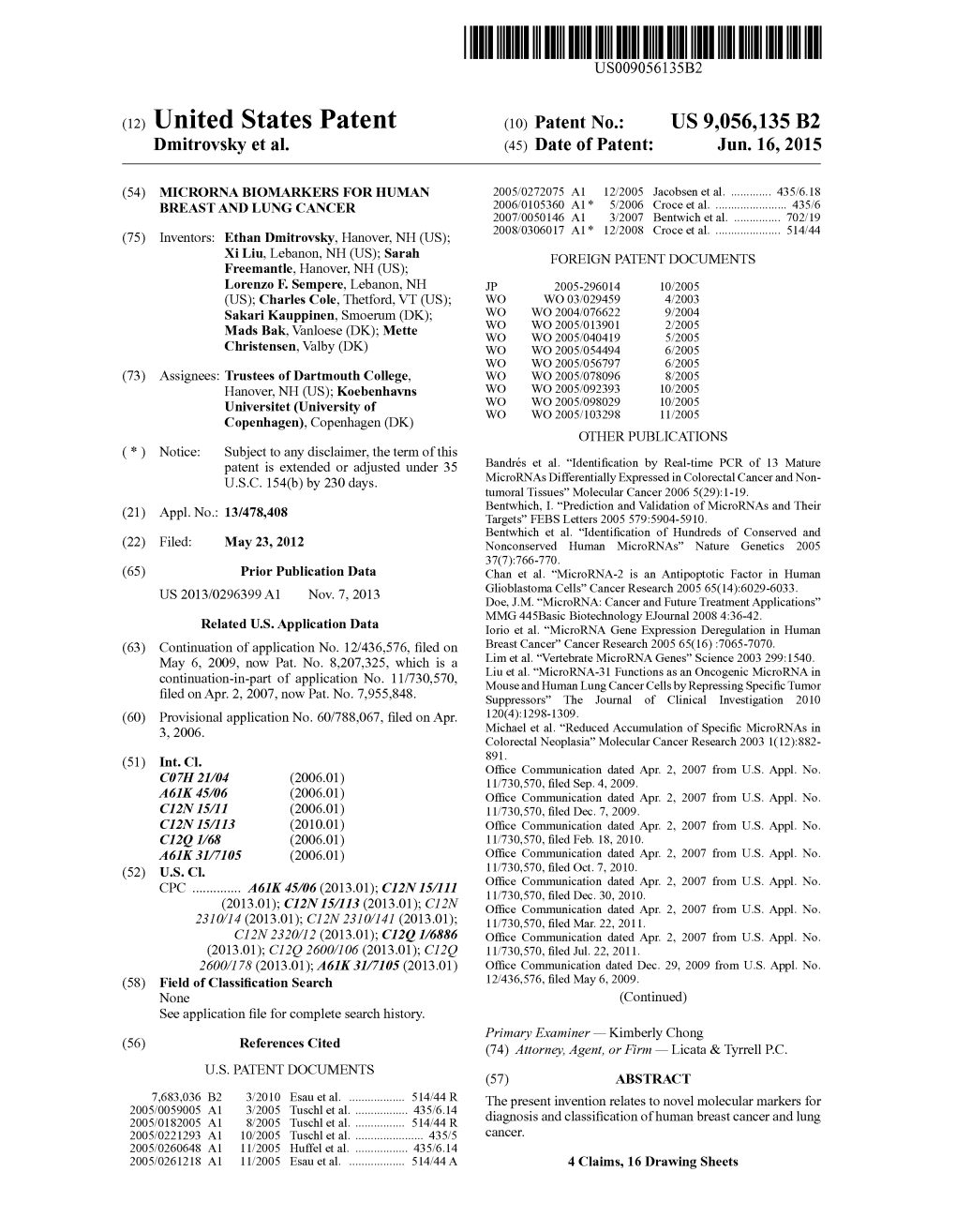 (12) United States Patent (10) Patent No.: US 9,056,135 B2 Dmitrovsky Et Al