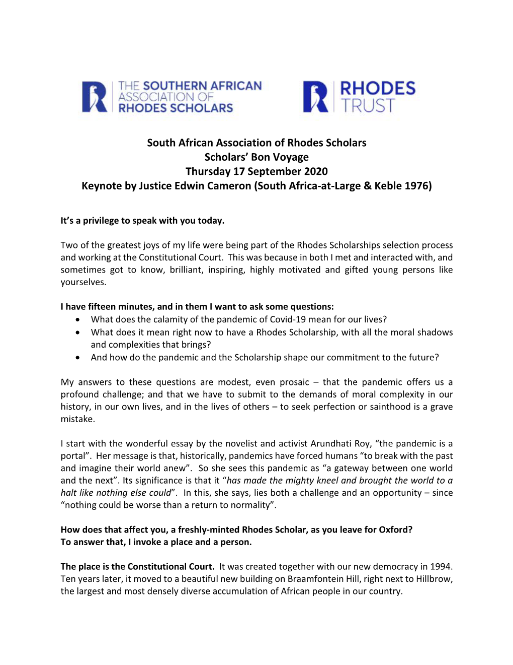 South African Association of Rhodes Scholars Scholars' Bon Voyage Thursday 17 September 2020 Keynote by Justice Edwin Cameron
